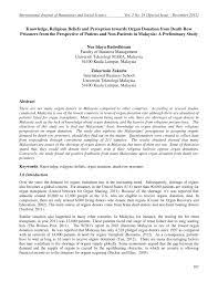 Organ donation saves lives and improves quality of life. Pdf Knowledge Religious Beliefs And Perception Towards Organ Donation From Death Row Prisoners From The Prespective Of Patiens And Non Patients In Malaysia A Preliminary Study