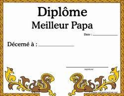 Un cadeau dont on ne peut que dire qu'il a été fait et offert avec amour ! Fete Des Peres 2017 Diplome A Imprimer