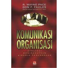 Edisi 3 / 3 sks / 9 modul. Komunikasi Organisasi