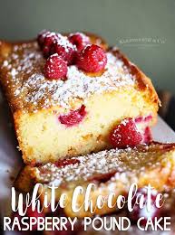 Raspberry White Chocolate Pound Cake Is A Delicious Easy Pound Cake Recipe Packed Full Of Plump Raspbe White Chocolate Raspberry Easy Pound Cake Savoury Cake