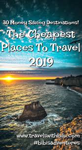 Money Saving Tips The Cheapest Places To Travel Each Month Of The Year Places To Travel Best Places To Travel Cheap Places To Travel