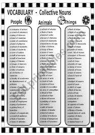 Many of the collective nouns for people are based around occupations and professions, while others are based of family, gender, nationality and other areas. Vocabulary Collective Nouns People Animals Things Esl Worksheet By Shusu Euphe