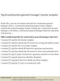 Use our templates in creating a comprehensive resume document. Top 8 Construction General Manager Resume Samples