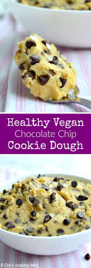 Healthy Vegan Chocolate Chip Cookie Dough Del S Cooking Twist Cookies Et Biscuits Chocolat Sain Biscuits Dietetiques