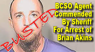 BCSO Agent Commended By Sheriff For Arrest of Brian Akins