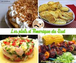 Les Plats Du Monde Direction L Amerique Du Sud Recettes De Cuisine Plat Cuisine Mexicaine