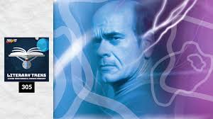 Literary Treks 305: The Nacene Scenes