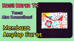 Lembar kerja tema alat komunikasi. Hasil Karya Tk Tema Alat Komunikasi Membuat Amplop Surat Youtube