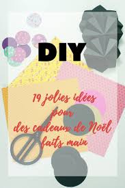 19 Diy Pour Des Cadeaux De Noel Faits Main Avril Sur Un Fil Cadeau Noel Fait Main Cadeaux De Noel Faits Maison Deco Noel Fait Main