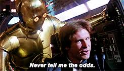 Image result for make gifs motion images of han solo saying 'never tell me the odds