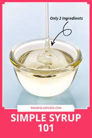 Simple Syrup 101 How To Make Simple Syrup Recipe Simple Syrup Make Simple Syrup Syrup Recipe