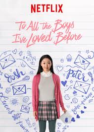 Pour toujours et � jamais (to all the boys: A Tous Les Garcons Que J Ai Aimes La Comedie Romantique Arrive Sur Netflix
