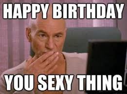 Sarcastic Funny Birthday Thank You Meme 42 Happy Funny Birthday Images Funny Birthday Pictures Funny Birthday Pictures Funny Happy Birthday Pictures Funny Happy Birthday Images