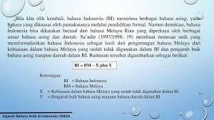 Definisi ini merangkumi lebih daripada 250 juta orang. Sejarah Bahasa Arab Di Indonesia Ppt Download