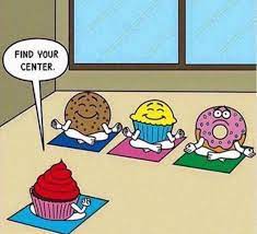 Find Your Centre Work Your Core Donuts Do Yoga Too Funny Yoga Quotes Yoga Funny Cute Puns Funny Puns