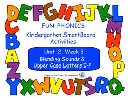See more ideas about smart board, phonics, smart board activities. Fun Phonics Kindergarten Smartboard Lessons Kindergarten Unit 2 Week 3