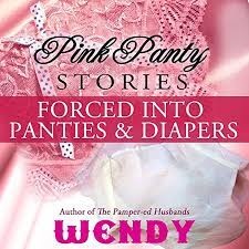 Yet here i am like a baby. Amazon Com Pink Panty Stories Sissy Runaway Baby Doll And 7 Other Adult Baby Girl Diaper Stories Audible Audio Edition Wendy Diana Gold Egg Investing Llc Audible Audiobooks