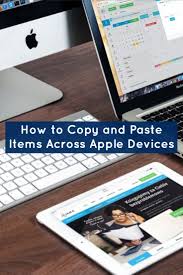 How To Copy And Paste Items Across Apple Devices Apple Apple Pencil Ipad Apple Pencil Case