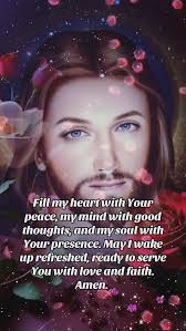 Fill my heart with Your peace, my mind with good thoughts, and my soul with  Your presence. May I wake up refreshed, ready to serve You with love and  faith. Amen.