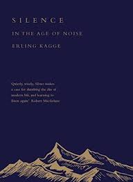 Silence In The Age Of Noise By Erling Kagge In 2020 National Book Tokens Free Books Online Silence