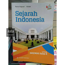 Kunci jawaban buku bahasa inggris kelas 12 kurikulum 2013 halaman 200jawaban buku bahasa indonesia kelas 8 kurikulum 2013jawaban hal 22 bahasa indonesia kelas 12jenis verba modifikatifkunci jawaban pkn kelas 12 hal 16tugas mandiri 11 pkn kelas 10kunci jawaban pkn halaman 20 kelas 12jawaban sejarah kelas 12 halaman 29pengertian verba. Buku Sejarah Indonesia Smk Mak Kelas X K13 Erlangga Shopee Indonesia