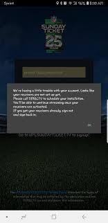 However i want to make sure i can use it on firetv otherwise it is a waste of $100. Unable To Log Into Nfl Sunday Ticket Mobile App At T Community Forums