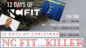Maybe you would like to learn more about one of these? Ncfit 12 Days Of Christmas Killer Wod Youtube