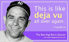 Famous Yogi Berra Quotes Sayings From The Yankee Great Yogi Berra Quotes Yogi Berra Yogi Quotes