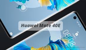 Huawei Mate 40E 5G official Launch with ...