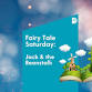 Fairy Tale Saturday: Jack & The Beanstalk event image
