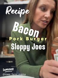 Delicious Bacon Pork Burger Sloppy Joes Recipe