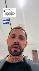 Primo Catracho: Única Cuenta Oficial en TikTok