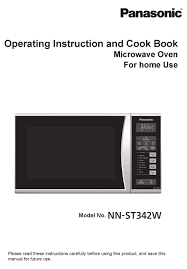 Foods can now be gently Panasonic Nn St342w Operating Instructions Manual Pdf Download Manualslib