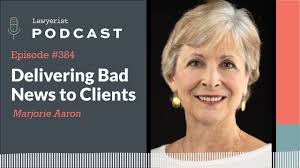 Delivering Bad News to Clients, with Marjorie Aaron