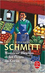 Monsieur Ibrahim Et Les Fleurs Du Coran Le Livre De Poche Band 32521 Amazon De Schmitt Eric Emmanuel Fremdsprachige Bucher