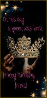 Happy Birthday To Me Quotes For Men Queen S Birthday Birthday Quotes Funny Birthday Girl Quotes Best Birthday Quotes
