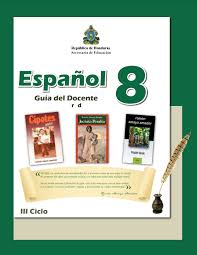 Libro de ingles resuelto octavo es uno de los libros de ccc revisados aquí. Guia Del Docente Espanol 8 Grado Honduras