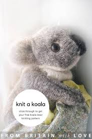 Maybe you would like to learn more about one of these? How To Knit A Koala Free Pattern And Tutorial From Britain With Love Animal Knitting Patterns Love Knitting Patterns Easy Knitting Projects