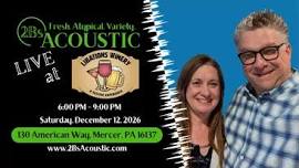2Bs Acoustic hosted by Libations Winery