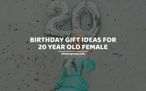 Birthday gifts, presents, & ideas turning another year older and another year wiser is reason enough to break out the tastiest cakes and most extravagant decorations. 17 Great Birthday Gift Ideas For 20 Year Old Female What To Get My