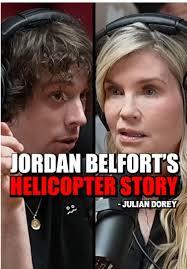 Jordan Belfort’s Wife’s CRAZY Helicopter Story. Episode #302