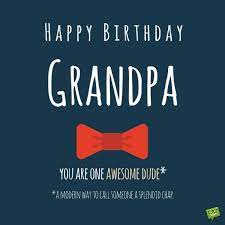 Download Happy Birthday Grandpa Happy Birthday Grandpa Happy Birthday Cards Images Birthday Messages