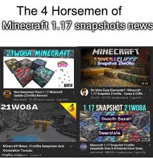 1 additions 1.1 blocks 1.2 general 2 changes 2.1 blocks 2.2 world generation 2.3 general 3 fixes 4 video 5 gallery 6 references grimstone a new type of stone. The 4 Horsemen Of Mine Cra Tite Snapshots News New Deepslate Ores 1 17 Minecraft Update 21w08a Review Woks 21wos8a Minecraft News 21w08a Deepslate And Generation Tweaks Apihecraf Yy Napshot No More Easy