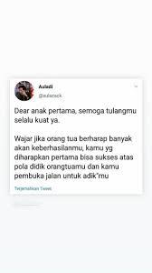 Menurut pengkaji, anak sulung memiliki karakter tertentu dan banyak persamaannya dengan anak tunggal. Dear Anak Pertama Kutipan Motivasi Belajar Kata Kata Indah Kata Kata