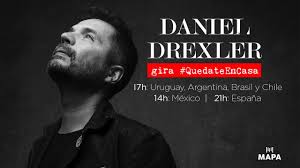 Daniel Drexler gira #QuedateEnCasa 1
