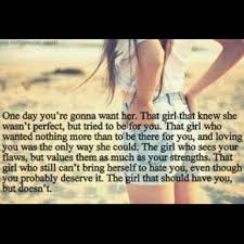 One Day You Re Gonna Miss Me Words Sayings Love Quotes