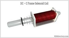 Solenoid Coil: What Is It? How Does It Work? Types, Uses