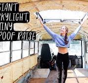 Skoolie Roof Raise, Lazy girl edition: Giant skylight for more height in my  school bus