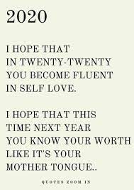 New Year Self Love Quotes 2020 New Year Wishes Quotes Happy New Year Quotes Quotes About New Year