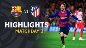 Fc barcelona vs atletico madrid. Highlights Fc Barcelona Vs Atletico De Madrid 2 0 Youtube